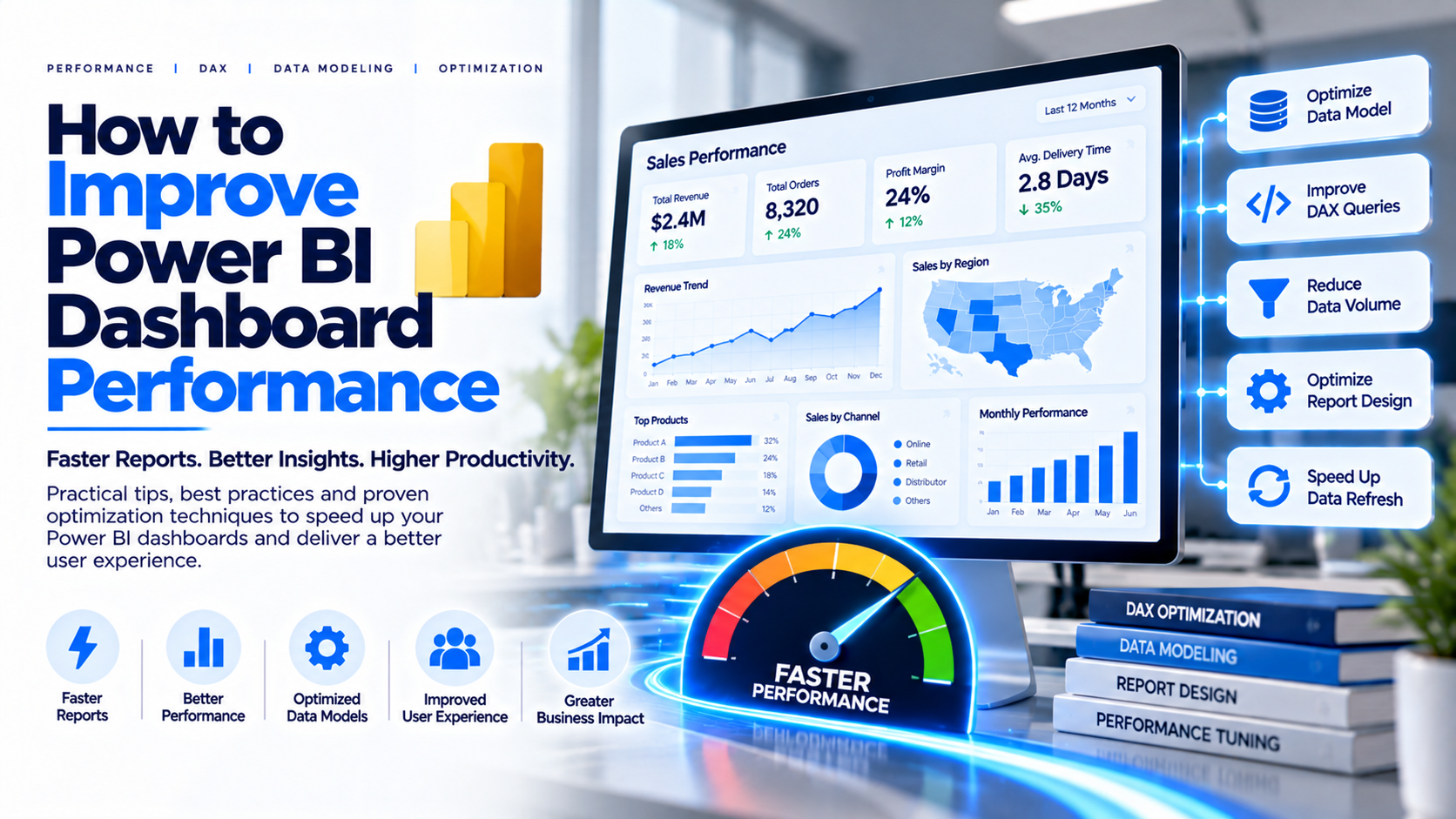 How to Improve Power BI Dashboard Performance: DAX, Data Models and Optimization